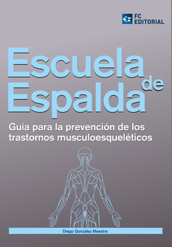 Escuela De Espalda. Guia Prev.Trastornos Musculoesqueletico