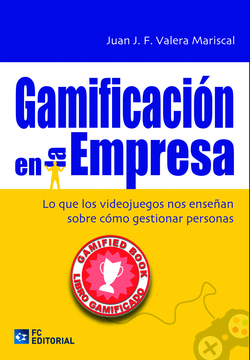 Gamifacion En La Empresa. Lo Que Los Viedojuegos Nos Enseña