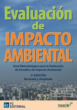 Evaluacion De Impacto Ambiental (2ª Ed.Rev.Y Ampl.2015)