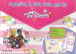 Organitza la teva festa amb les Tea Sisters
