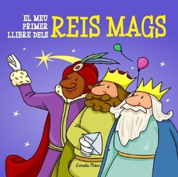 El meu primer llibre dels reis mags