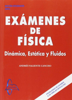 EXÁMENES DE FÍSICA I