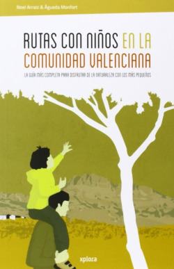 Rutas con niños en la comunidad valenciana