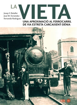 La vieta:una aproximacio ferrocarril via estreta