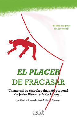 El placer de fracasar