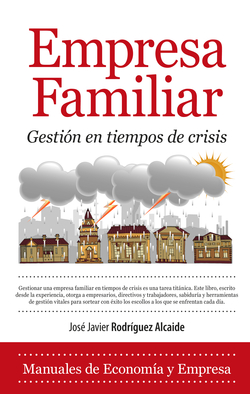 Empresa Familiar:gestión tiempos crisis