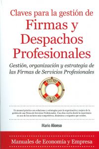 Claves para la gestión de firmas y despachos profesionales.