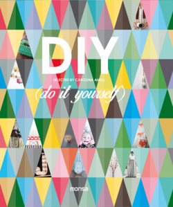 Diy: do it yourself