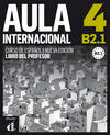 Aula internacional 4. Nueva edición (B2.1). Libro del profesor
