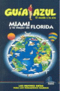 Miami y lo mejor de Florida