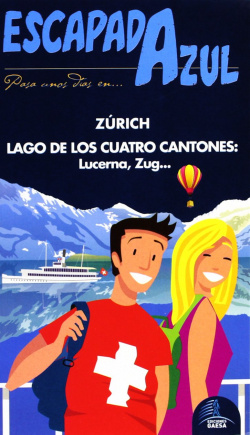 Zurich y lago de los cuatro cantones