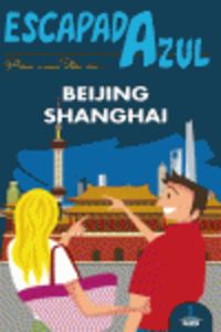 Beijin y Shangai Escapada azul