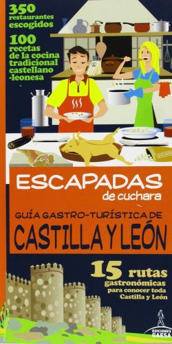 Guía gastro-turística de Castilla y León