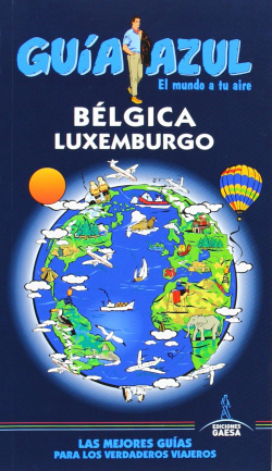 Belgica y Luxemburgo Guia azul