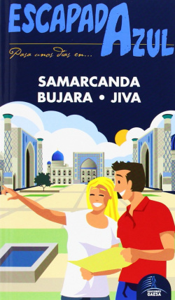 Escapada azul Samarcanda, Bujara y Jiva