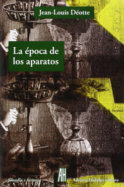 LA ÉPOCA DE LOS APARATOS