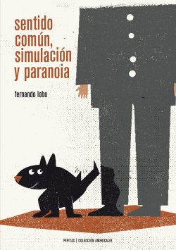 Sentido común simulación y paranoia