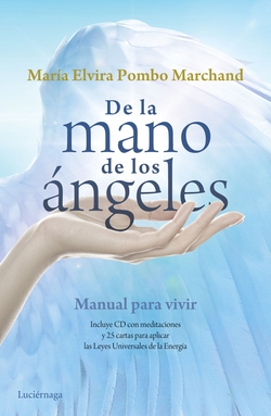 De la mano de los angeles:manual para vivir