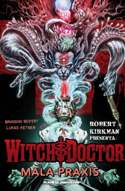 Witch Doctor Nº2, Mala praxis