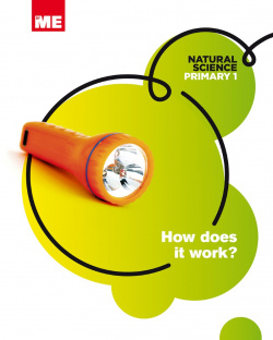How does it work? 1ºprimaria. Natural science modular