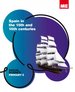 Spain in 15tj amd 16th centuries 5ºprimaria. Social science modular
