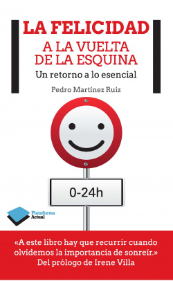 La felicidad a la vuelta de la esquina