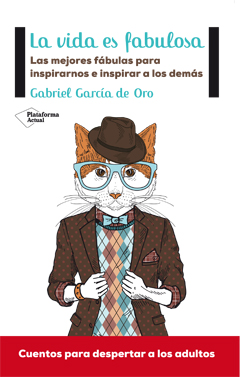 La vida es fabulosa