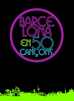 Barcelona: En 50 cançons