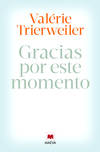 Gracias por este momento