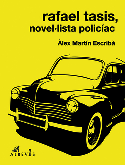 Rafael Tasis, novel·lista policíac