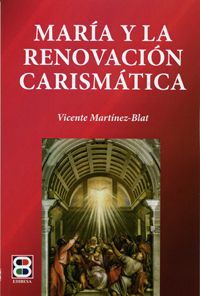 María y la Renovación Carismática