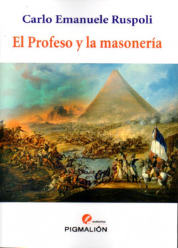 PROFESO Y LA MASONERIA, EL