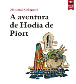 A aventura de Hodia de Piort