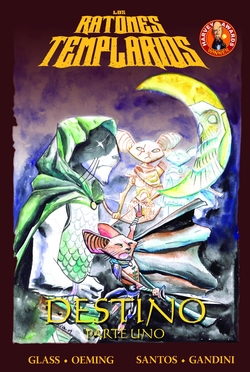 Ratones Templarios, 2 Destino