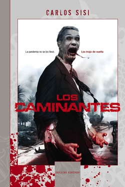 Caminantes, Los