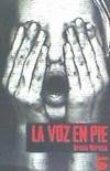 LA VOZ EN PIE