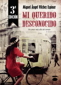 MI QUERIDO DESCONOCIDO
