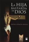 LA HIJA BASTARDA DE DIOS