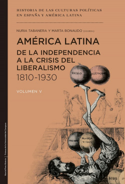 América Latina: De la independencia a la crisis del liberalismo (1810-1930)