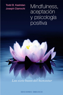 MINDFULNESS, ACEPTACION Y PSICOLOGIA POSITIVA