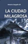 La ciudad milagrosa