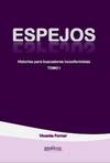 Espejos. Historias para buscadores inconformistas