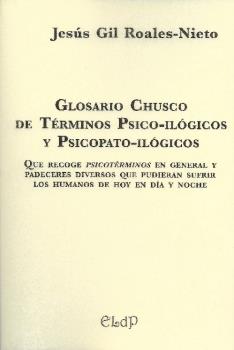 GLOSARUI CHUSCO DE TÈRMINOS PSICO-ILÓGICOS Y PSICOPATO-ILÓGICOS