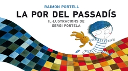 La por al passadís