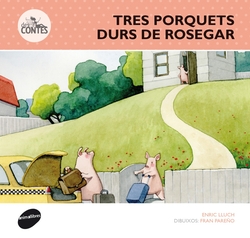 Tres porquets durs de rosegar