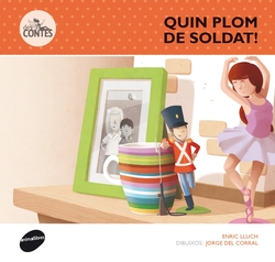 Quin plom de soldat!