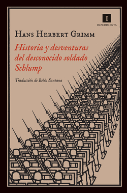 Historia y desventuras del desconocido doldado Schlump