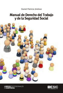 Manual de derecho trabajo y seguridad social