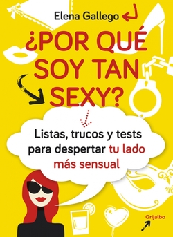 ¿Por que soy tan sexy?