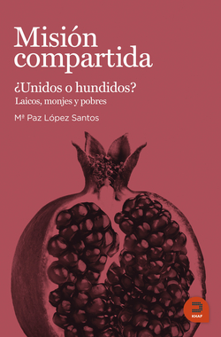 MISION COMPARTIDA. ¿UNIDOS O HUNDIDOS?